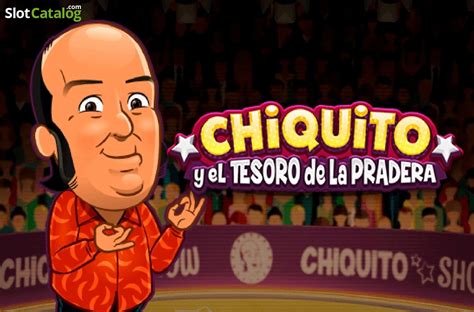 Chiquito Y El Tesoro De La Pradera Review 2024
