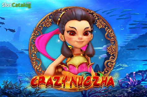 Crazy Nuozha Review 2024