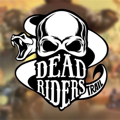 Dead Riders Trail Bwin