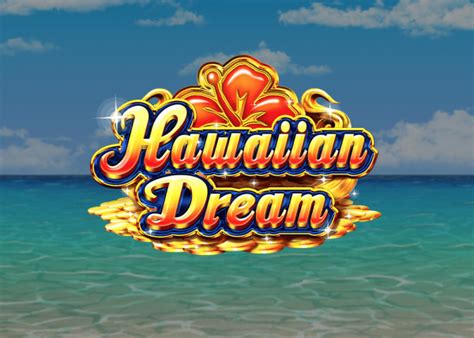 Hawaiian Dream Betano