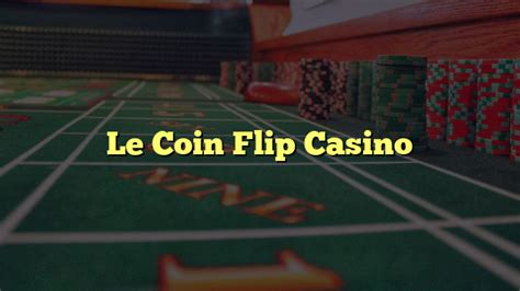 Le coin flip casino Panama