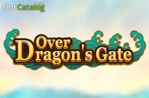 Play Over Dragon S Gate slot