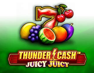 Thunder Cash Juicy Juicy Novibet